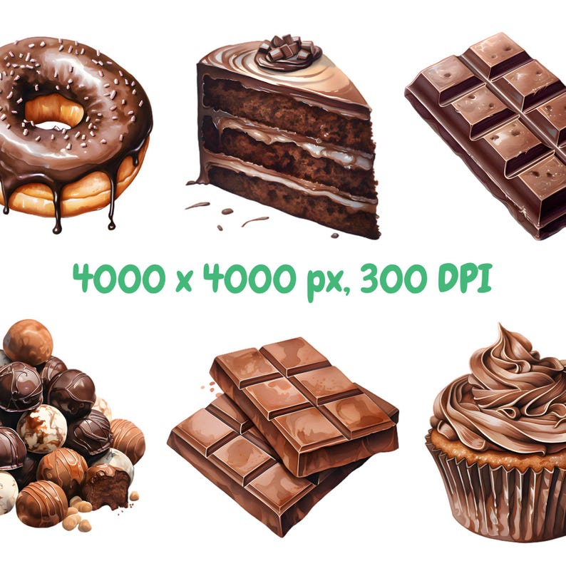 May include: An assortment of chocolate desserts, including a glazed donut, a slice of layered cake, chocolate bars, truffles, and a cupcake. The image also includes the text "4000 x 4000 px, 300 DPI" in green.