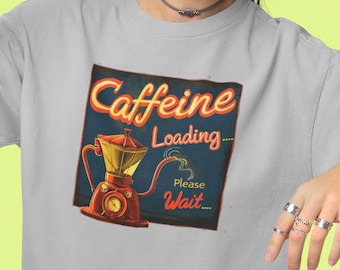 Caffeine Loading T-Shirt, Vintage Espresso Maker Design