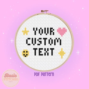Custom Cross Stitch Pattern - Custom Quote Cross Stitch - Custom Text Pattern - Learn to Cross Stitch - Great for Beginners