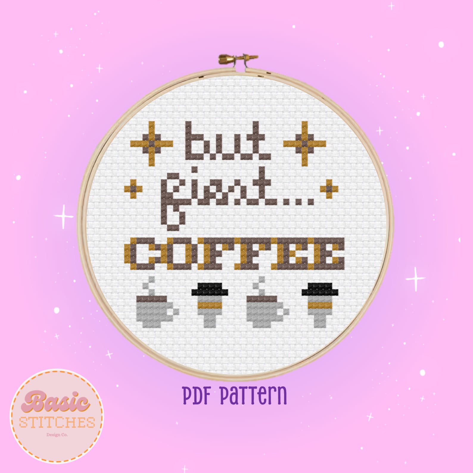 But First Coffee Cross Stitch Pattern - Learn to Cross Stitch - Great ...