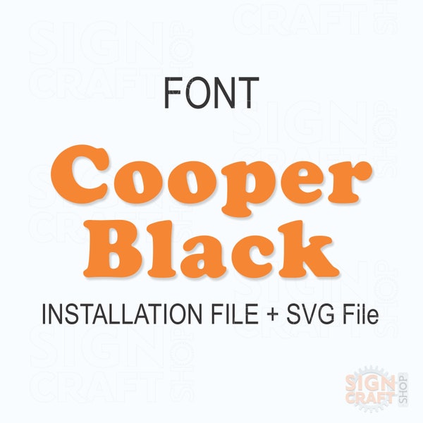 Cooper Black Font | installation file for Win/Mac iOS + instructions + SVG file | Alphabet Set, Upper Case, Lower Case, Numbers & Symbols