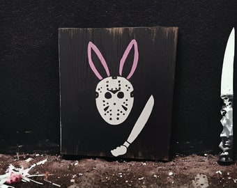 Jason Vorhees Easter Bunny Sign