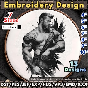 May include: Embroidery design featuring a muscular figure within a wooden embroidery hoop. The design is black and white, with text indicating 7 sizes, 1 color, and 13 designs. Sizes range from 4" to 10". The text reads "This is not real, just a simulation 10-inch."