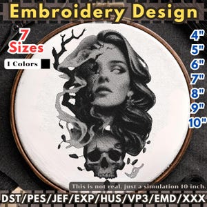 May include: An embroidery design in a wooden hoop, featuring a black and white portrait of a woman with a skull and branches. Available in 7 sizes, from 10 cm to 25 cm. The text says "Embroidery Design".