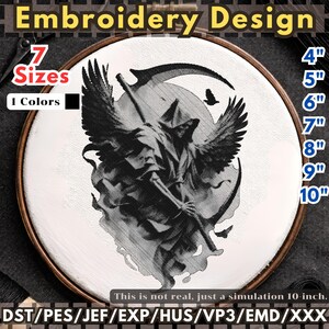 May include: An embroidery design featuring a black and white Grim Reaper with a scythe and wings, set within a wooden embroidery hoop. The design is available in 7 sizes, ranging from 4 to 10 inches.