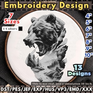 May include: An embroidery design featuring a black bear head with an open mouth, layered over a forest landscape. The circular hoop displays the text Embroidery Design, 7 Sizes, 1 Colors, 13 Designs, and sizes from 4 inches to 10 inches in white.