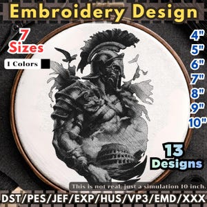 May include: An embroidery design featuring a black and white illustration of a warrior in a helmet, surrounded by birds, within a wooden hoop. The design is available in 7 sizes, ranging from 4 to 10 inches.