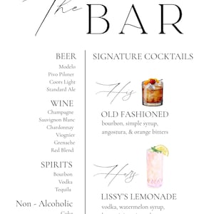 May include: A white sign with the words "The BAR" in elegant black script. It lists beer, wine, spirits, and non-alcoholic drinks. Two signature cocktails are featured: Old Fashioned and Lissy's Lemonade.