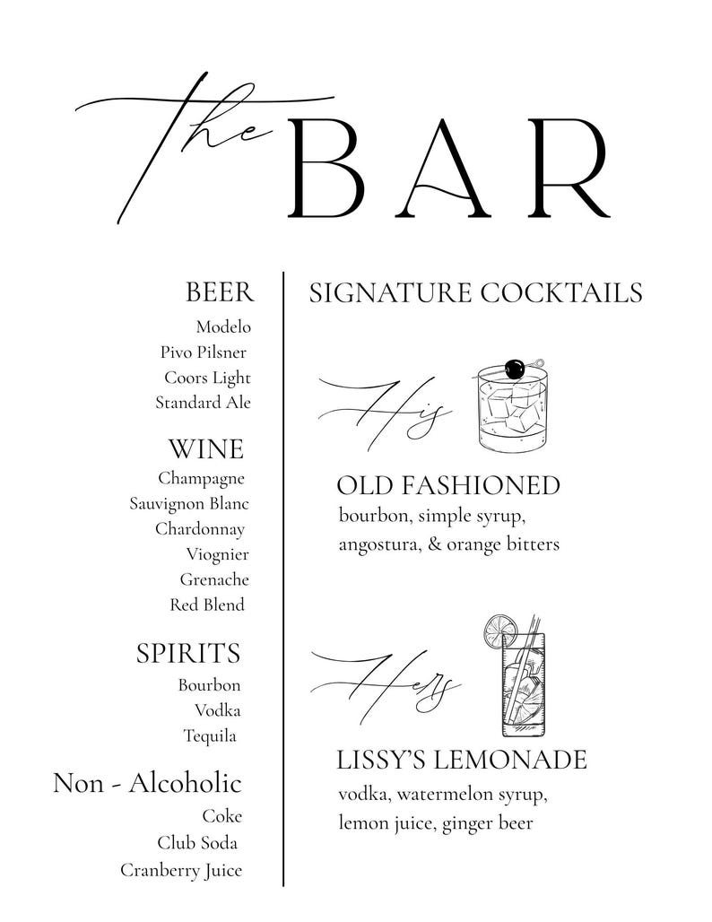 May include: A black and white bar menu sign with the words "The BAR" in elegant script. The menu lists beer, wine, spirits, and non-alcoholic beverages, along with signature cocktails like the Old Fashioned and Lissy's Lemonade.