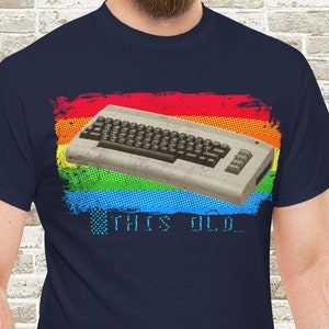 Comodore 64 Computer T-Shirt This old Retro C64 Computer Vintage TShirt Gift Software Engineers shirt 1980&#39;s Nostalgia Tee This old
