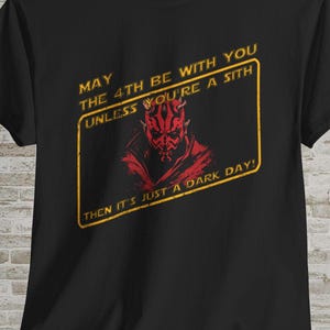 May the Fourth Be With You Card - Funny Star Wars Sith Pun Gift TShirt Star Wars Fan Gift Tee Sith Family Vacation Gift