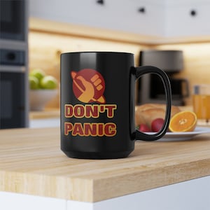 H2G2 Hitchhiker Guide to the Galaxy Mug Don&#39;t Panic man Ultimate question 42 Answer to Life Universe and Everything dad Gifts Coffee vessel