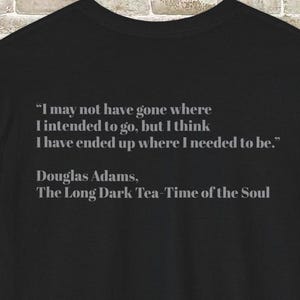 Douglas Adams 42 Quote H2G2 Tee, Adams Fan Gift, Hitchhiker's Guide Shirt, Self Gift, Life Universe Everything Shirt