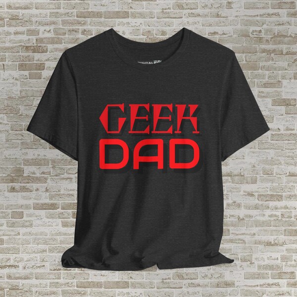 Geek Dad T-Shirt simple design T-Shirt fathers day tshirt gift dad shirt gift frm wife man shirt free shipping