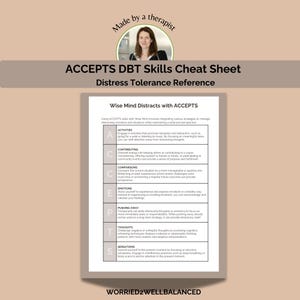 Op de afbeelding: Een witte pagina getiteld "ACCEPTS DBT Skills Cheat Sheet Distress Tolerance Reference" met tekst die Wise Mind Distracts with ACCEPTS beschrijft. De afbeelding bevat een foto van een therapeut en de woorden "Made by a therapist."