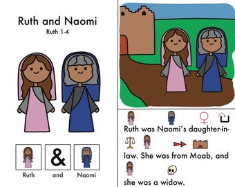 May include: An illustration of Ruth and Naomi from the Bible. The image shows two women, one in a pink dress and the other in a blue dress. The text "Ruth and Naomi" is at the top of the image, and the text "Ruth 1-4" is below it. The text "Ruth was Naomi's daughter-in-law. She was from Moab, and she was a widow." is at the bottom of the image.