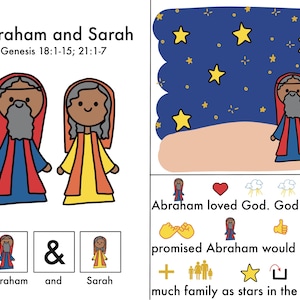 May include: An illustration of Abraham and Sarah from the Bible story. The image shows Abraham and Sarah standing side-by-side. The text reads "Abraham and Sarah" and "Genesis 18:1-15; 21:1-7". Below the image, there are three boxes with the words "Abraham", "and", and "Sarah". The second image shows Abraham standing under a night sky filled with stars. The text reads "Abraham loved God. God promised Abraham would have as much family as stars in the sky."