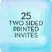 25, 5x7 Two Sided Invitations with White Envelopes *Professionally Printed