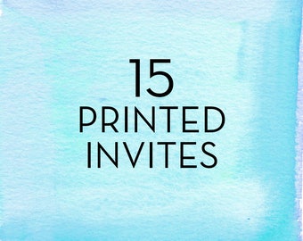 15, 5x7 Invitations with White Envelopes *Professionally Printed