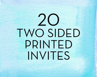 20, 5x7 Double Sided Invitations with White Envelopes *Professionally Printed