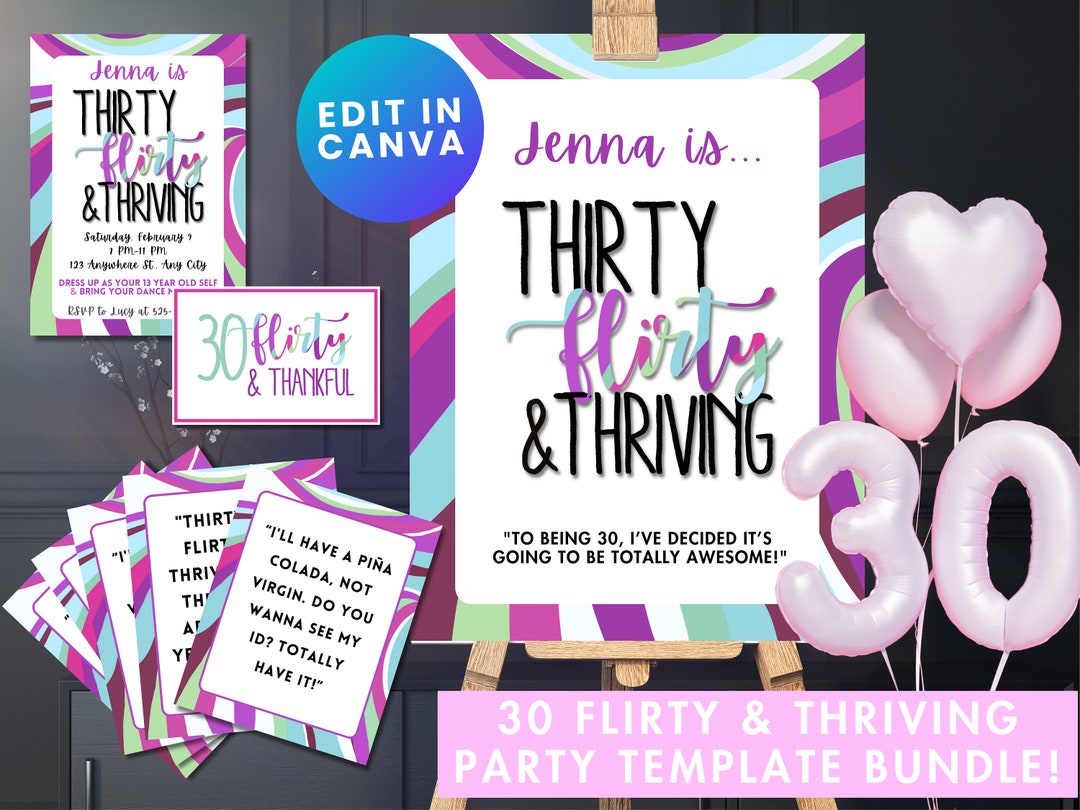 30 Flirty & Thriving Editable 30th Birthday Party Bundle- 13 GOING ON ...