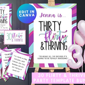 May include: A printable party template bundle for a 30th birthday party. The design features a colorful swirl pattern with the text "Jenna is... Thirty flirty & thriving" and "To being 30, I've decided it's going to be totally awesome!" The bundle includes a sign, invitation, and game cards.