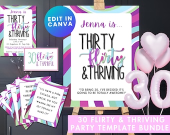 30 Flirty & Thriving Editable 30th Birthday Party Bundle- 13 GOING ON 30- Digital Download- Canva Template- Signs - Invitation- Thank you