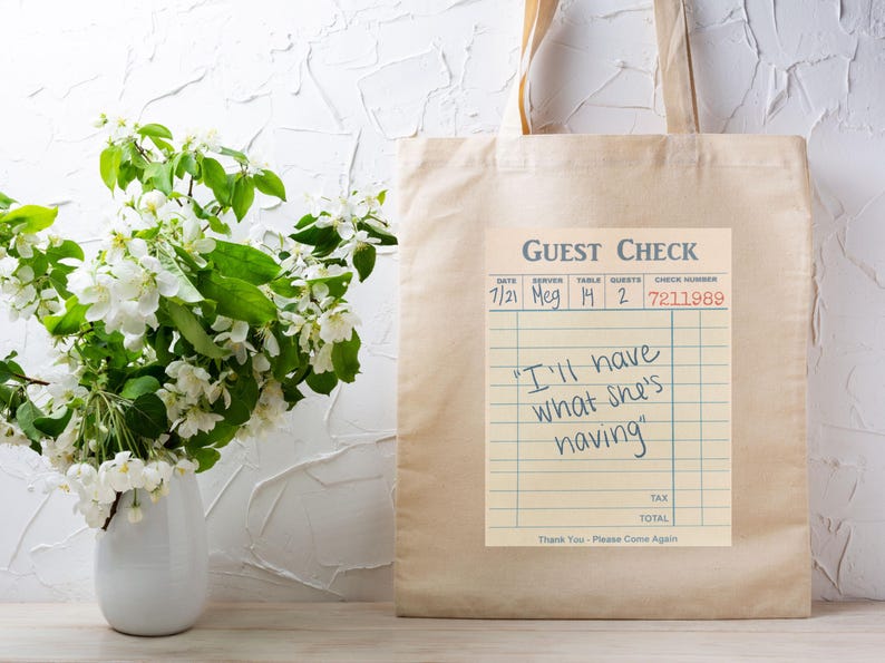I'll Have What She's Having Rom Com When Harry Met Sally Tote Bag Guest Check Print Gift for Film Enthusiasts Meg Ryan Billy Crystal Cotton Canvas Tote