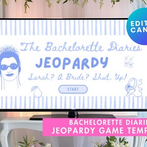 May include: A printable game template for a bachelorette party, featuring a blue and white striped background with the text "The Bachelorette Diaries Jeopardy" and a cartoon image of a woman wearing a tiara and sunglasses. The text "Sarah? A Bride? Shut. Up!" is also included.