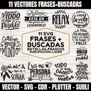 Op de afbeelding: Een digitale download van 11 SVG-bestanden met Spaanse zinnen en ontwerpen. De zinnen omvatten "Cree en ti y todo sera posible", "La fuerza esta en tus ganas de lograrlo", "Contigo hasta el fin del mundo", "Eres mi persona favorita", "Nunca dejes de sonar", "Relax", "Atrevete a vivir la vida que has imaginado", "La vida es simple haz lo que te haga feliz", "Todo lo que damos siempre vuelve", "Tu mente es libre, coraje de seguirla".