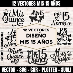 Puede incluir: Un conjunto de 12 diseños vectoriales para una celebración de Quinceañera. Los diseños presentan el texto "Mis Quince" en varios estilos e incluyen mariposas, corazones y el número 15. El texto "12 Vectores Diseño Mis 15 Años" también está incluido.