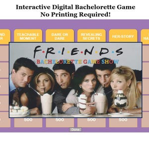 May include: A digital game board with a Friends theme. The board is purple with yellow squares and a picture of the Friends cast in the center. The game is called "Friends Bachelorette Game Show".