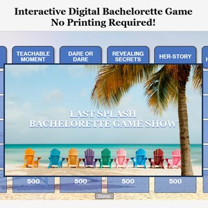 Puede incluir: Juego digital de despedida de soltera con el texto "Interactive Digital Bachelorette Game No Printing Required!". El tablero del juego presenta una escena de playa con sillas coloridas y el texto "Last Splash Bachelorette Game Show".