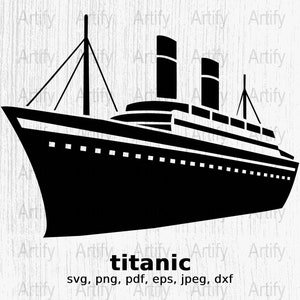 Titanic SVG, Titanic Vector Cutting files for Silhouette Cameo, ScanNcut, for Commercial use, Instant Download, Vintage Ship Image, Maritime