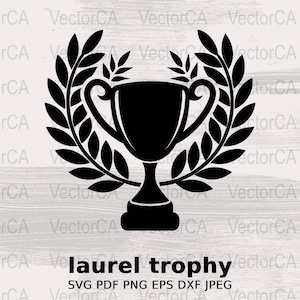 Laurel Trophy SVG PNG Digital Download, Artwork for Commercial Use, Vector Cutting File for Cricut, DIY Trophy Design, Trophy silhouette