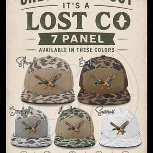 May include: A promotional image showcases five different 7-panel hats from Lost Co. Each hat features a duck graphic and is available in various camouflage patterns and colors, including Stough, Bark, Brackish, Marsh, and Sueaux. The image includes text that reads "Check These Out".