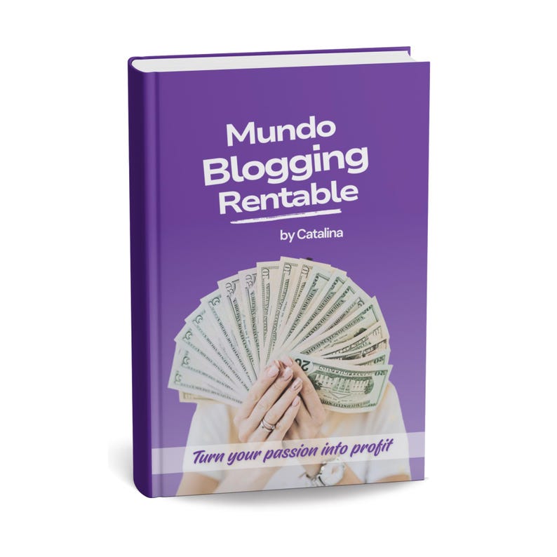 May include: A book titled "Mundo Blogging Rentable" by Catalina, with a purple cover. The cover features the title in white, and a person holding a fan of twenty-dollar bills. The tagline "Turn your passion into profit" is at the bottom.