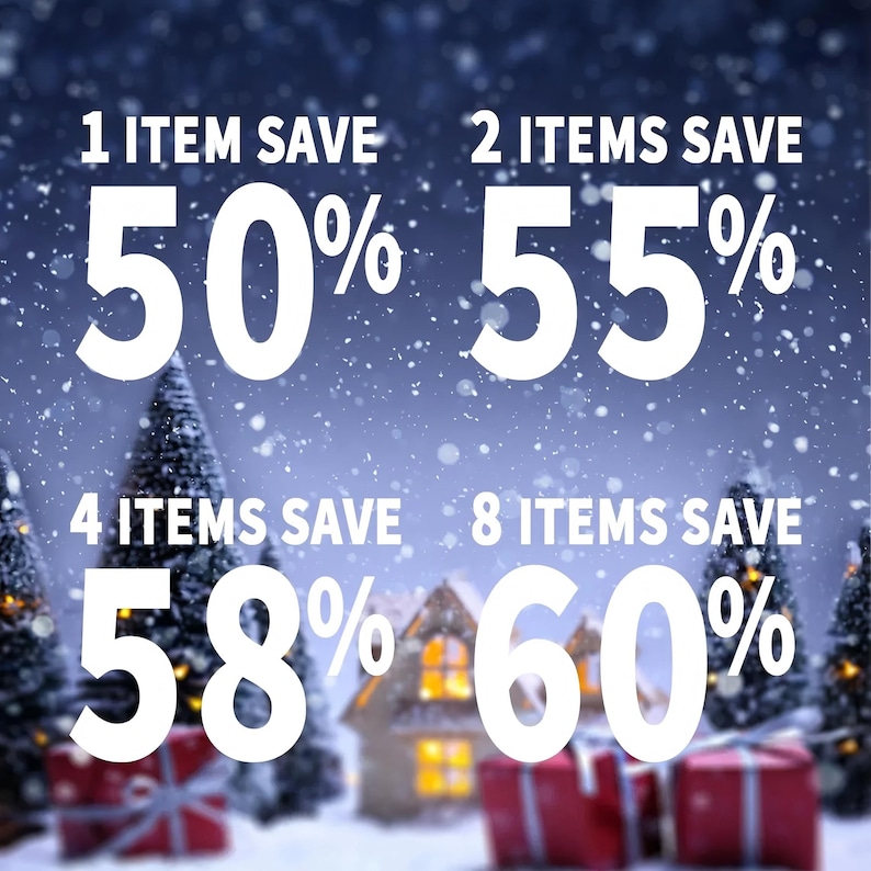 May include: A snowy winter scene with a Christmas-themed background. The image features four text boxes with different discount percentages: 50%, 55%, 58%, and 60%. The text boxes are labeled with the number of items needed to receive the discount: 1 item, 2 items, 4 items, and 8 items.
