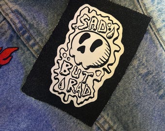 Sad But Rad Mental Health Denim Iron On Patch