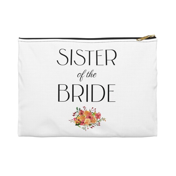 Sister of the Bride travel Bag, Sister of the Bride Makeup Bag, Sister of the Bride Gift, Sister of the Bride, Wedding Gift