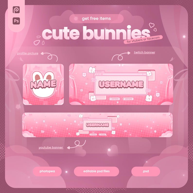May include: Pink digital art design with the text "cute bunnies" and graphics for vtubers or facecam. Includes profile picture, Twitch banner, and YouTube banner templates. Features the text "NAME" and "USERNAME".