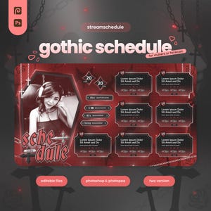 Peut inclure: Graphique rouge et noir pour un planning de streaming, intitulé "gothic schedule" avec une photo d'une personne portant un casque. Comprend des champs de texte pour les noms d'utilisateur et les détails du flux, avec les mots "editable files", "photoshop & photopea", et "two version".