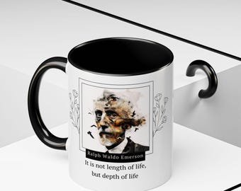 Taza de café con imagen de Ralph Waldo Emerson: No es la duración de la vida, sino la profundidad de la vida. Opciones de 11 oz y 15 oz