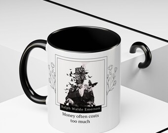 Taza de café con cita sobre el dinero de Ralph Waldo Emerson / Taza con acento perspicaz (11, 15 oz) / Regalo para mentes reflexivas / Regalos para amantes de la filosofía