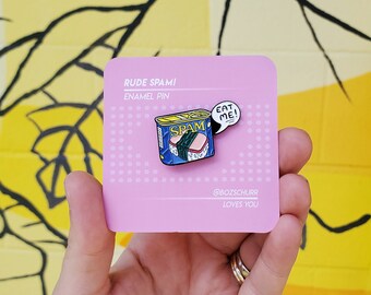 Rude Spam Pin
