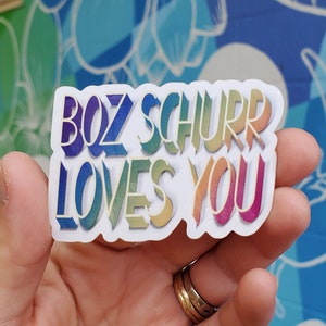 Boz Loves You Sticker