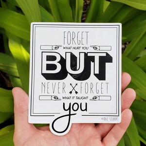 Forget What Hurt You (Typography) Sticker
