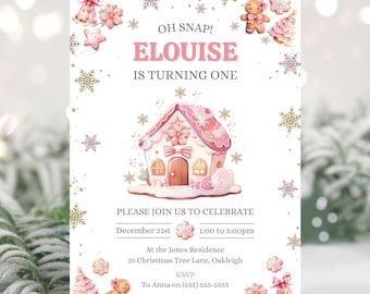 May include: A pink and white gingerbread house with a red door and a white bow on top. The house is surrounded by snowflakes and gingerbread cookies. The text "OH SNAP! ELOUISE IS TURNING ONE" is at the top of the invitation. The text "PLEASE JOIN US TO CELEBRATE" is below the house. The text "December 21st 1:00 to 3:00pm" is below the text "PLEASE JOIN US TO CELEBRATE". The text "At the Jones Residence 25 Christmas Tree Lane, Oakleigh" is below the date and time. The text "RSVP To Anna on (555) 555-5555" is at the bottom of the invitation.