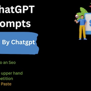 May include: An image with the text "2000 ChatGPT SEO Prompts" and "Seo Powered By Chatgpt". The image includes illustrations of SEO concepts, a target, a rocket, and the ChatGPT logo. The background is black.