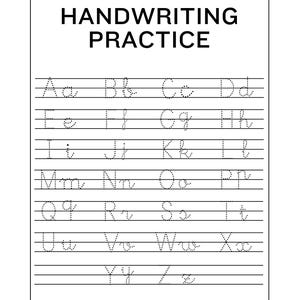 Peut inclure: Une feuille blanche d'entraînement à l'écriture avec les mots "HANDWRITING PRACTICE" en lettres noires en gras. L'alphabet est imprimé en pointillés pour le traçage, avec des lignes pour la pratique. Comprend des espaces pour le nom et la classe.